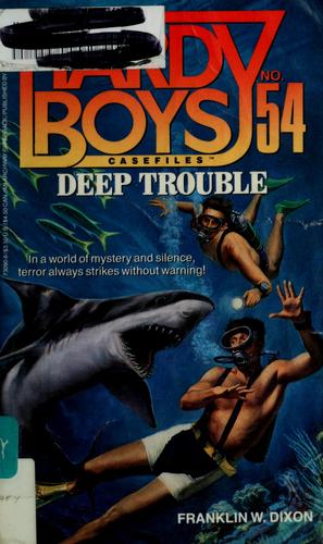 Deep Trouble