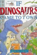 If Dinosaurs Came to Town