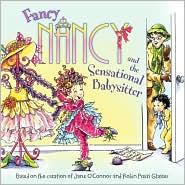 Fancy Nancy and the sensational babysitter