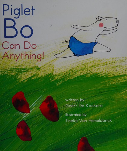 Piglet Bo Can Do Anything!