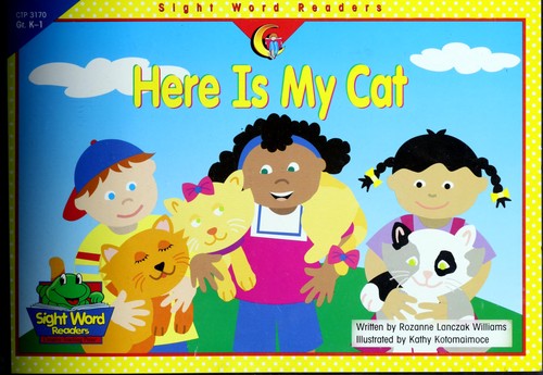 Here Is My Cat (Sight Word Readers)